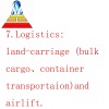 7.Logistics:land-carriage and airlift.